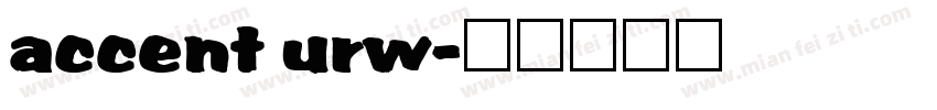 accent urw字体转换